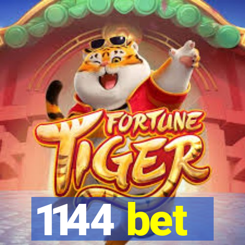 1144 bet